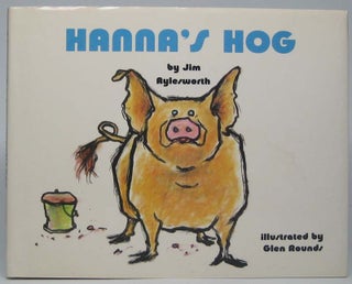 Item #41345 Hanna's Hog. Jim AYLESWORTH