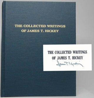Item #41523 The Collected Writings of James T. Hickey from Publications of the Illinois State...