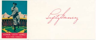 Item #41528 Signature. Vernon "Lefty" GOMEZ