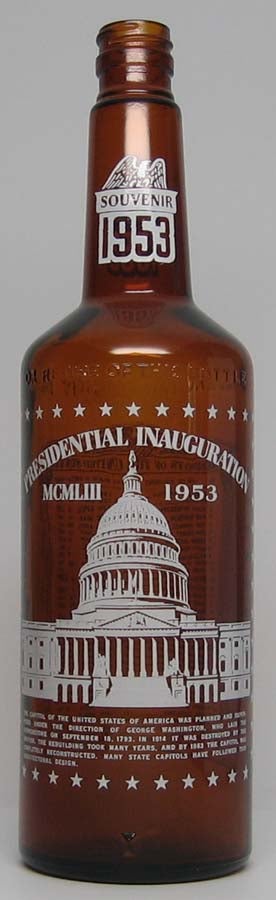 Item #41621 Presidential Inauguration / MCMLIII 1953. Dwight D. / Presidential Inauguration / Liquor Bottle EISENHOWER.