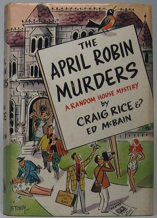 Item #41762 The April Robin Murders. Craig RICE, Ed McBAIN
