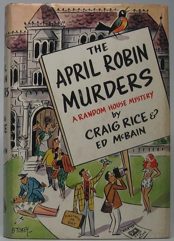 Item #41762 The April Robin Murders. Craig RICE, Ed McBAIN.