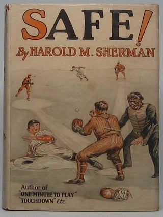 Item #41773 Safe! Harold M. SHERMAN