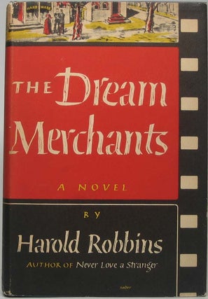 Item #41986 The Dream Merchants. Harold ROBBINS