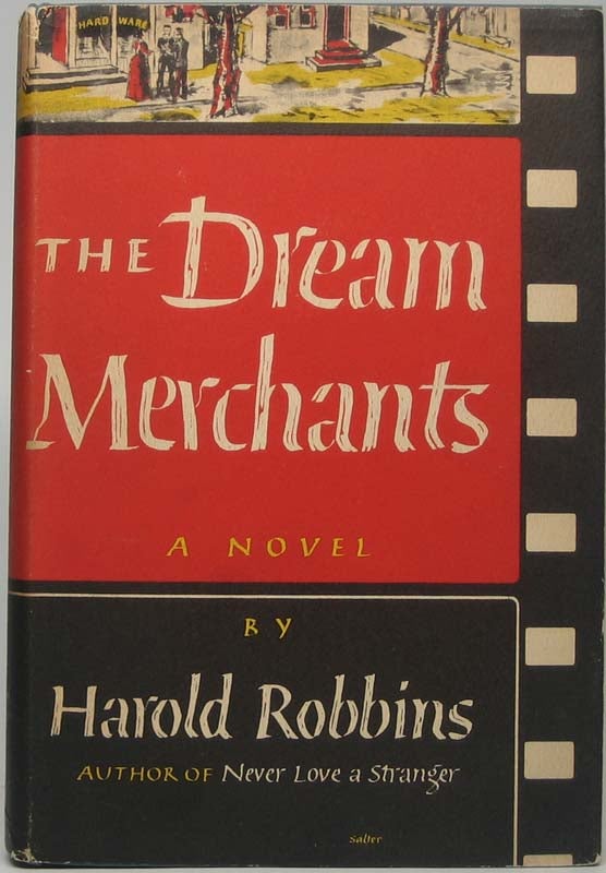Item #41986 The Dream Merchants. Harold ROBBINS.