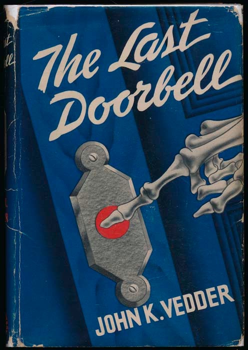 Item #41993 The Last Doorbell. John K. VEDDER.