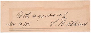 Item #42436 Signature and Inscription. Stephen B. ELKINS