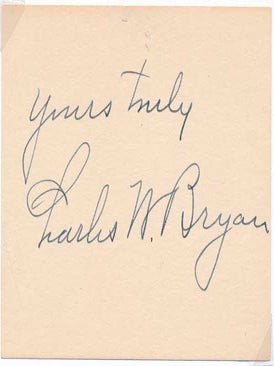 Item #42560 Signature and Salutation. Charles W. BRYAN