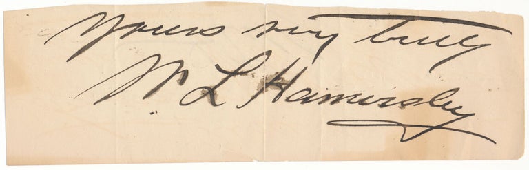 Item #43063 Signature and Salutation. William Livingston HAMERSLEY, ?-1894.