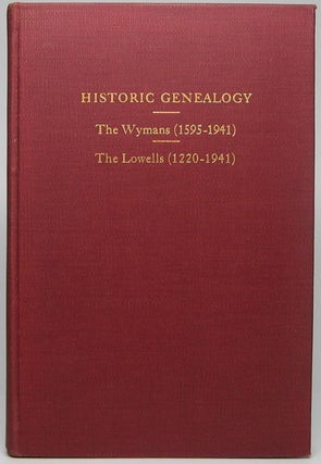 Item #43099 Wyman Historic Genealogy: Ancestors and Descendants (1595-1941) of Asa Wetherby Wyman...