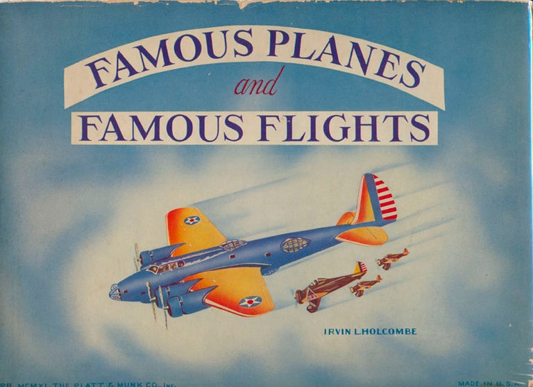 Item #43125 Famous Planes and Famous Flights. John WINSLOW.