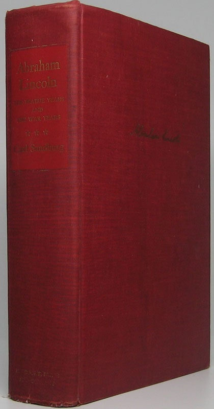 SANDBURG, Carl - Abraham Lincoln: The Prairie Years and the War Years -- One-Volume Edition