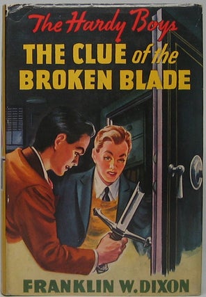 Item #43490 The Clue of the Broken Blade. Franklin W. DIXON