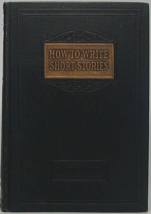 Item #43686 How to Write Short Stories [With Samples]. Ring W. LARDNER.
