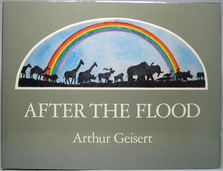 Item #43965 After the Flood. Arthur GEISERT
