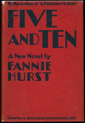 Item #44259 Five and Ten. Fannie HURST