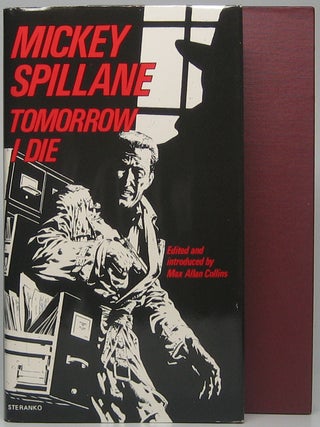 Item #44346 Tomorrow I Die. Mickey SPILLANE