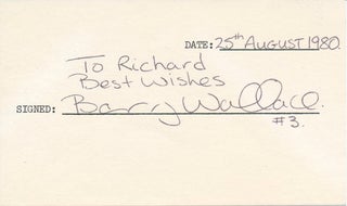 Item #44348 Inscription and Signature. Barry WALLACE