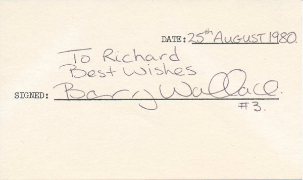 Item #44348 Inscription and Signature. Barry WALLACE.