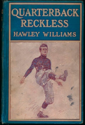 Item #44439 Quarterback Restless. Hawley WILLIAMS