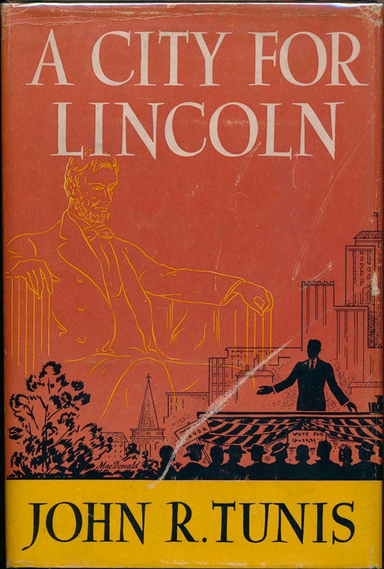 Item #44446 A City for Lincoln. John R. TUNIS.