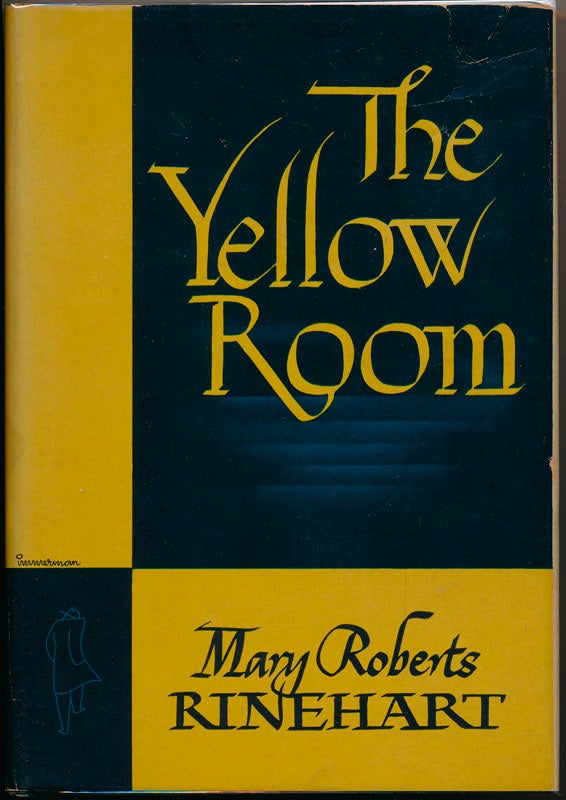 Item #44448 The Yellow Room. Mary Roberts RINEHART.