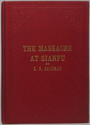 Item #44456 The Massacre at Sianfu and Other Experiences in Connection with the Scandinavian...