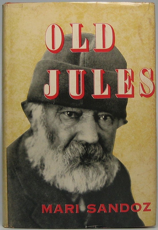 SANDOZ, Mari - Old Jules