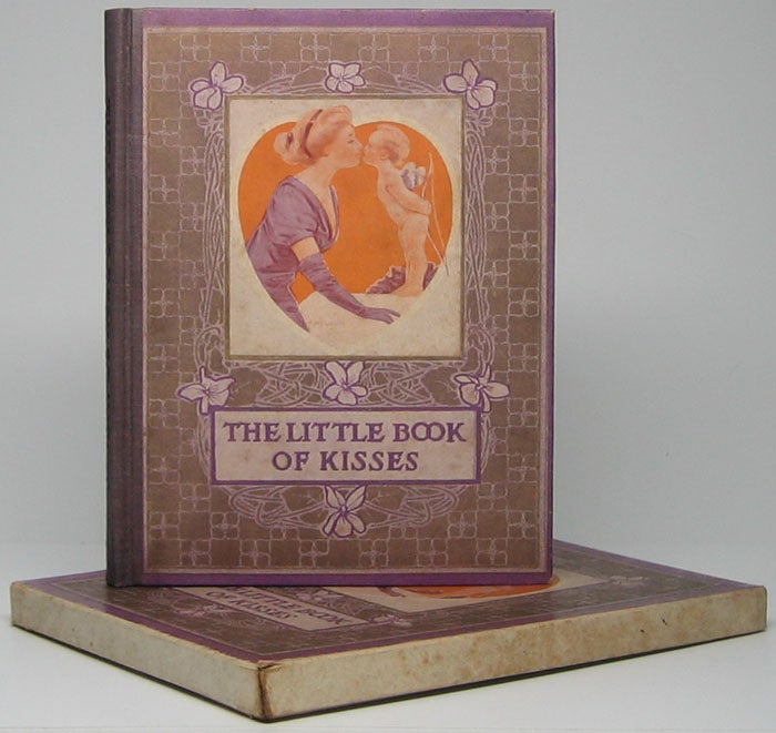 Item #44762 The Little Book of Kisses. Wallace RICE, Frances RICE, compilers.