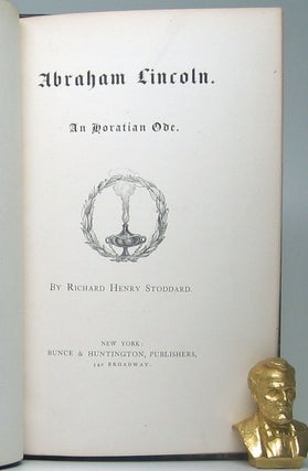 Abraham Lincoln: An Horatian Ode.