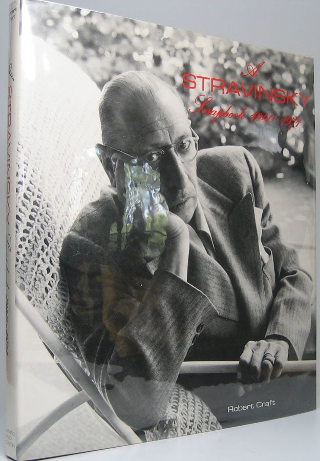 Item #44934 A Stravinsky Scrapbook: 1940-1971. Robert CRAFT.