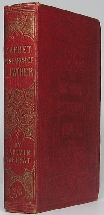 Item #44945 Japhet, in Search of a Father. Frederick MARRYAT.
