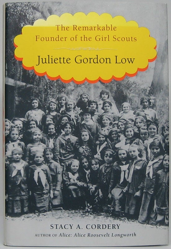 Item #45053 Juliette Gordon Low: The Remarkable Founder of the Girl Scouts. Stacy A. CORDERY.