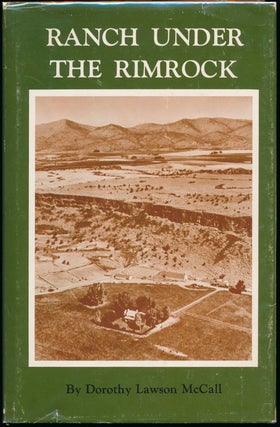 Item #45061 Ranch Under the Rimrock. Dorothy Lawson McCALL