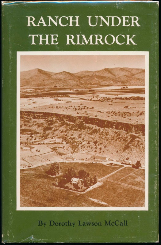Item #45061 Ranch Under the Rimrock. Dorothy Lawson McCALL.