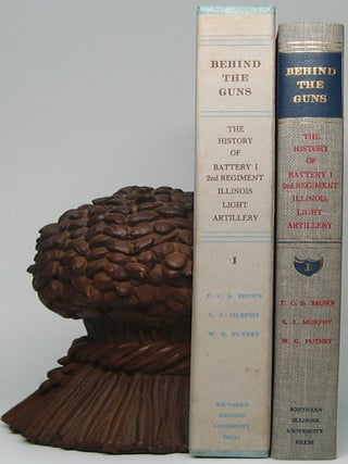 Item #45204 Behind the Guns: The History of Battery I, 2nd Regiment, Illinois Light Artillery....