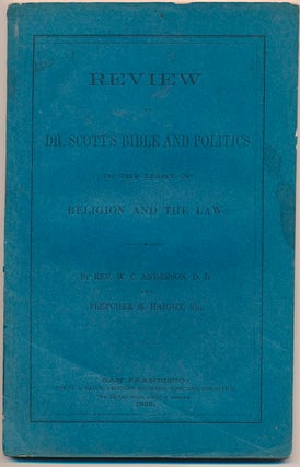 Item #45213 Review of Dr. Scott's Bible and Politics in the Light of Religion and the Law....