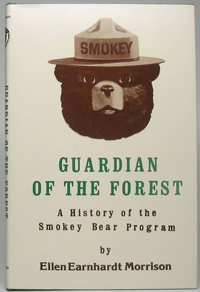 Item #45236 Guardian of the Forest: A History of the Smokey Bear Program: An illustrated account...