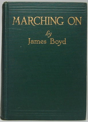 Item #45450 Marching On. James BOYD