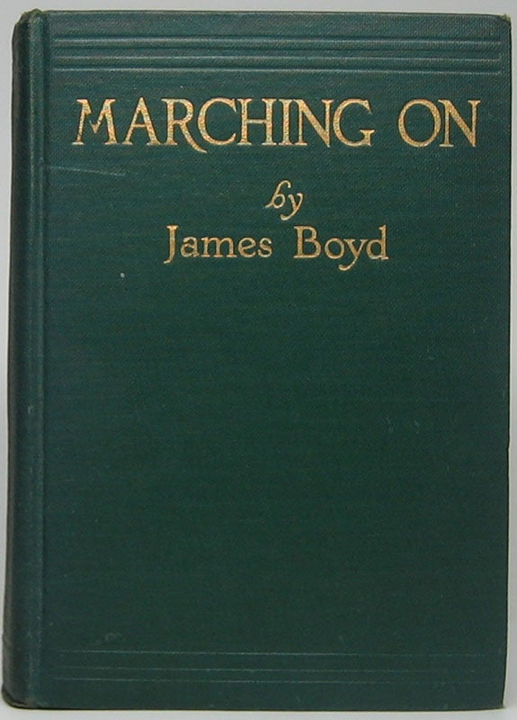 Item #45450 Marching On. James BOYD.