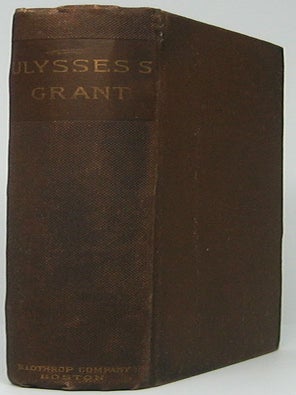 Item #45562 Life of Ulysses Simpson Grant. E. E BROWN