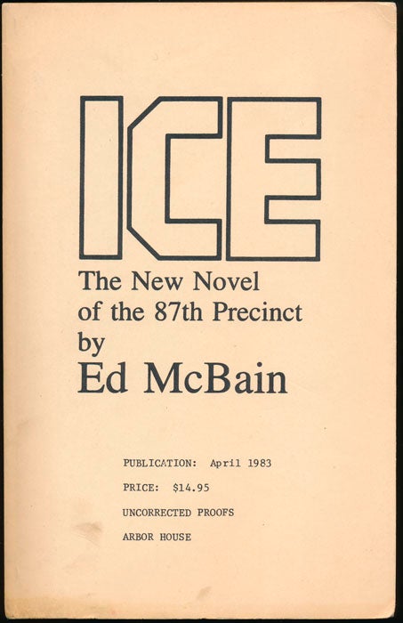 Item #45601 Ice: The New Novel of the 87th Precinct. Ed McBAIN.