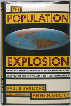 Item #45657 The Population Explosion. Paul R. EHRLICH, Anne H. EHRLICH
