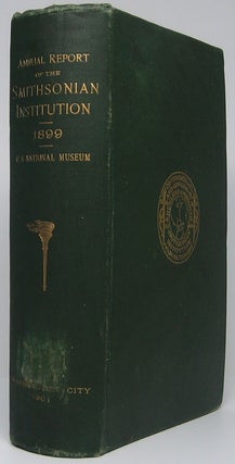 Item #45759 Annual Report of the Board of Regents of the Smithsonian Institution, Showing the...