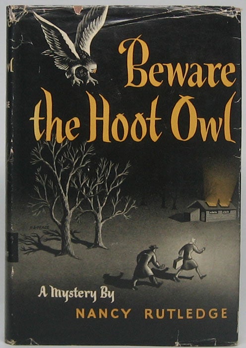 Item #45806 Beware the Hoot Owl. Nancy RUTLEDGE.