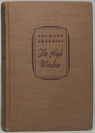 Item #45885 The High Window. Raymond CHANDLER