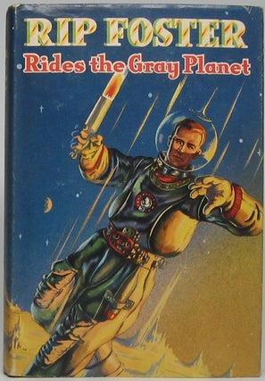 Item #45890 Rip Foster Rides the Gray Planet. Blake SAVAGE