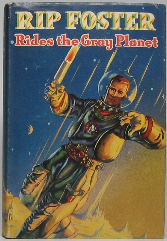 Item #45890 Rip Foster Rides the Gray Planet. Blake SAVAGE.