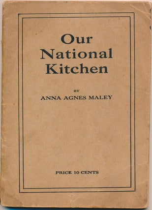 Item #46019 Our National Kitchen: The Substance of a Speech on Socialism. Anna Agnes MALEY