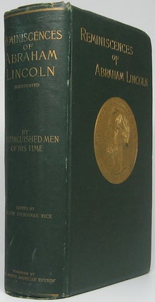 Reminiscences of Abraham Lincoln by Distinguished Men of His Time.